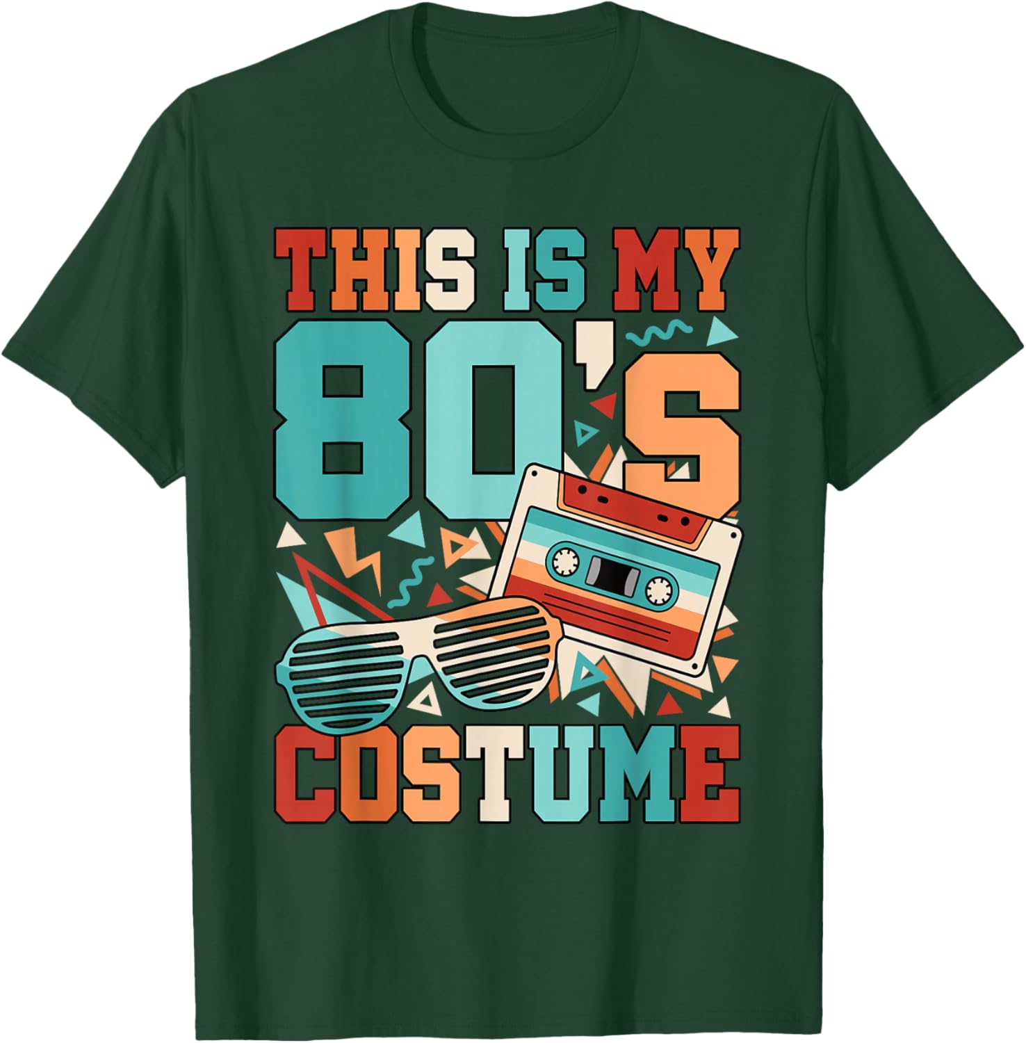 This Is My 80s Costume 1980s 80s Outfit Disco Party Retro T-Shirt - T-Shirt | Forest