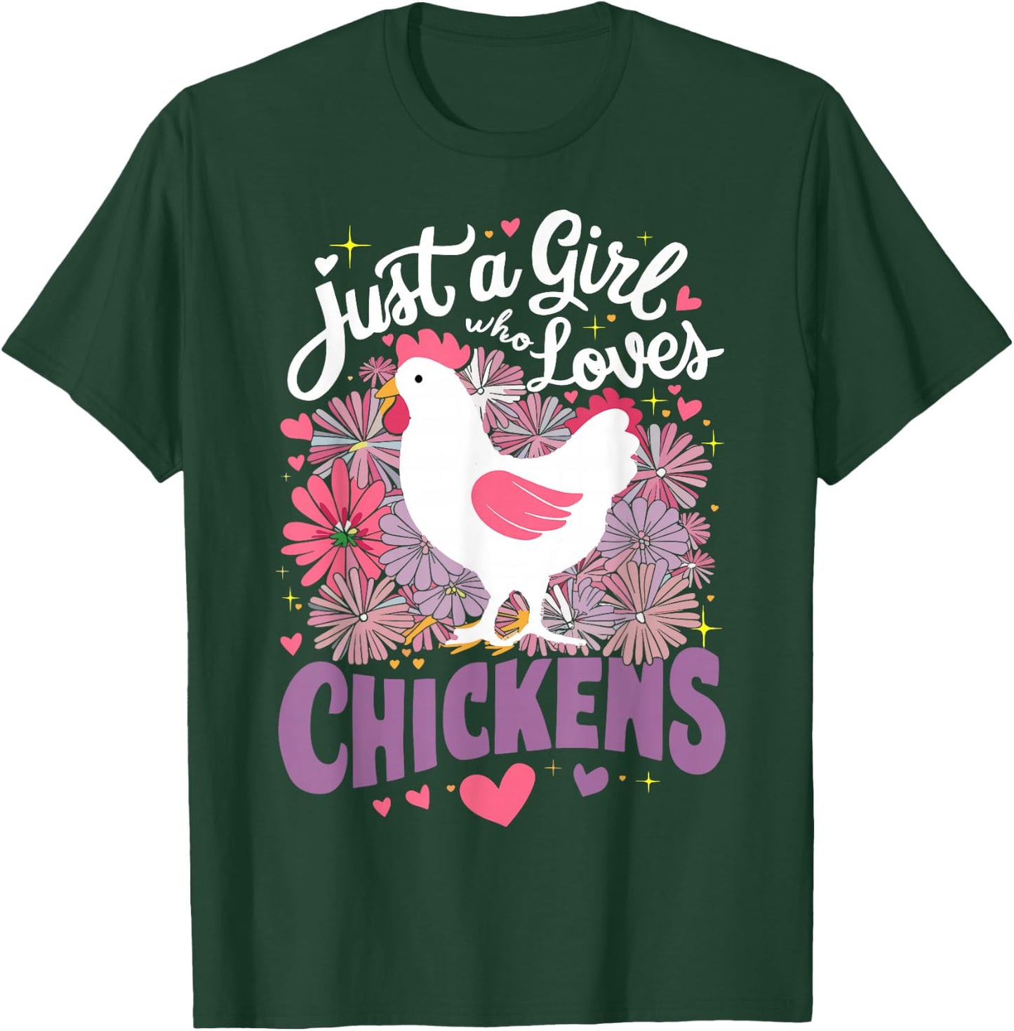 Just A Girl Who Loves Chickens Chicken T-Shirt - T-Shirt | Forest
