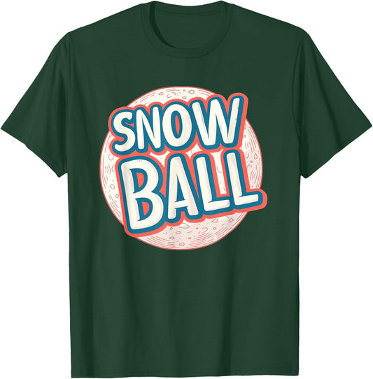 Pretty Snowball Costume for funny Adults and Kids T-Shirt - T-Shirt | Forest
