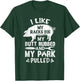 I Like My Racks Big My Butt Rubbed And Pork Pulled BBQ Chef T-Shirt - T-Shirt | Forest