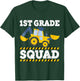 Construction Truck 1st Grade Squad Crew Excavator Graduation T-Shirt - T-Shirt | Forest