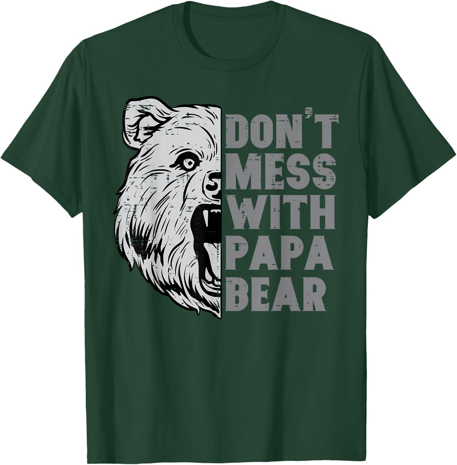 Fathers Day Dont Mess With Papa Bear Cool Dad Daddy Dada Men T-Shirt - T-Shirt | Forest