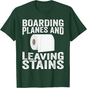 Boarding Planes Leaving Stains Funny Embarrassing Airport T-Shirt - T-Shirt | Forest