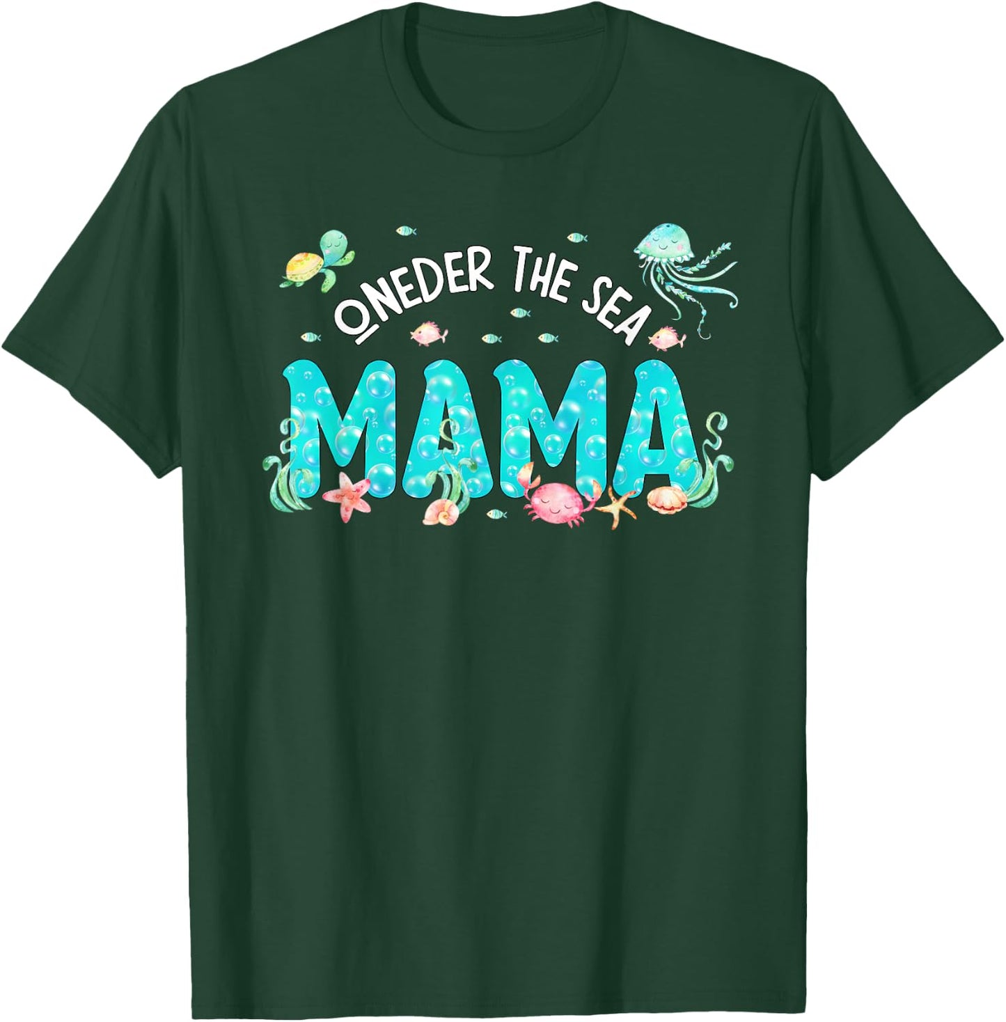 Under Sea Mama Birthday Girl Boy Matching Family Party T-Shirt - T-Shirt | Forest