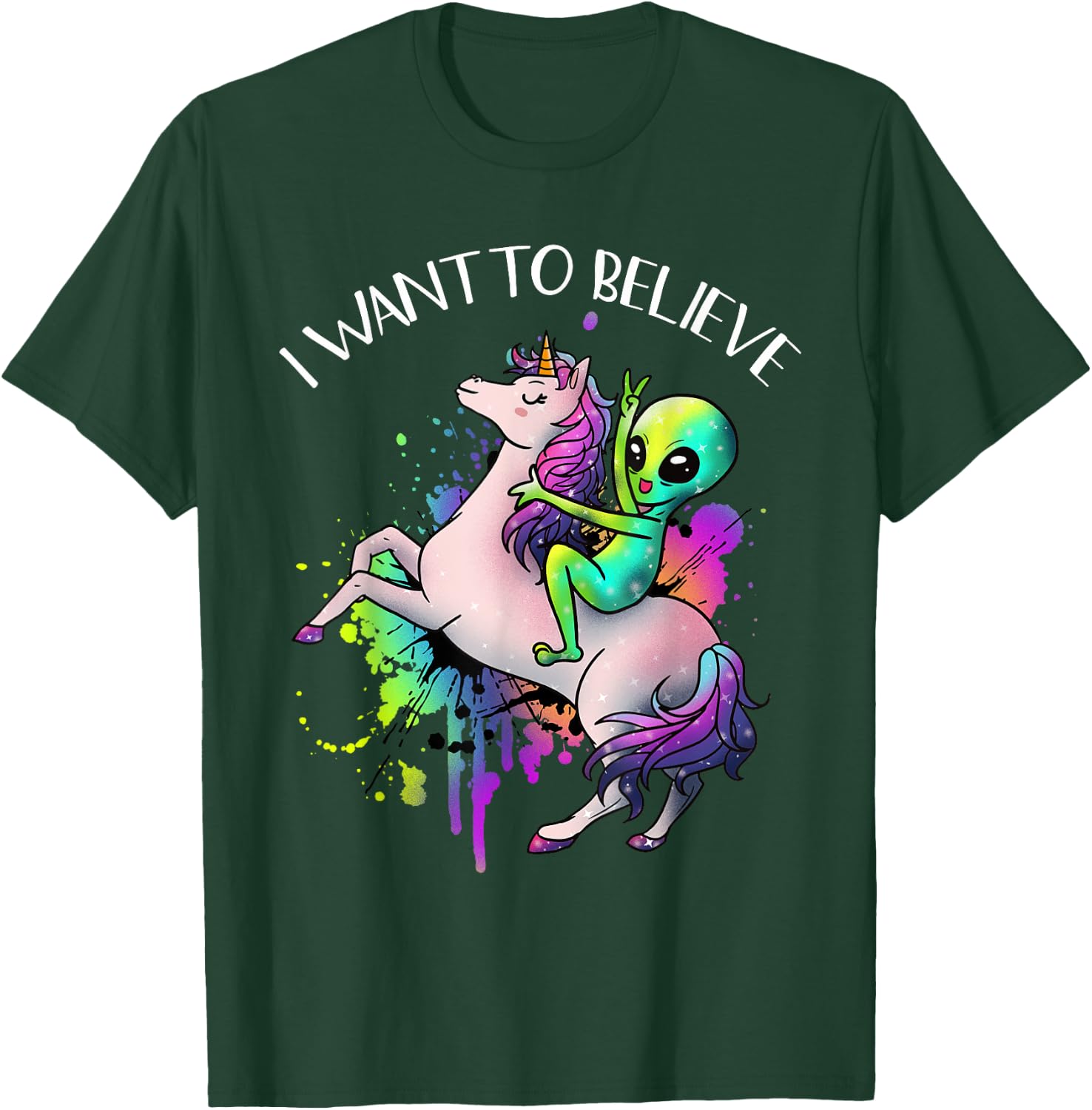 I Want To Believe Unicorn Alien Horn Extraterrestrial Gift T-Shirt - T-Shirt | Forest