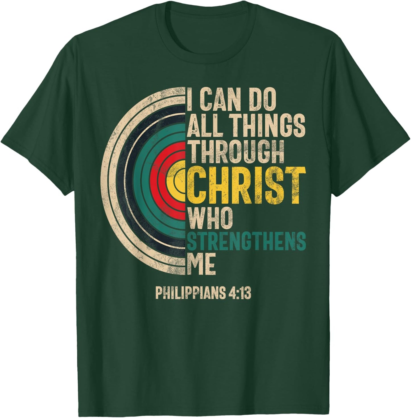 I Can Do All Things Through Christ Archery Bible Verse T-Shirt - T-Shirt | Forest
