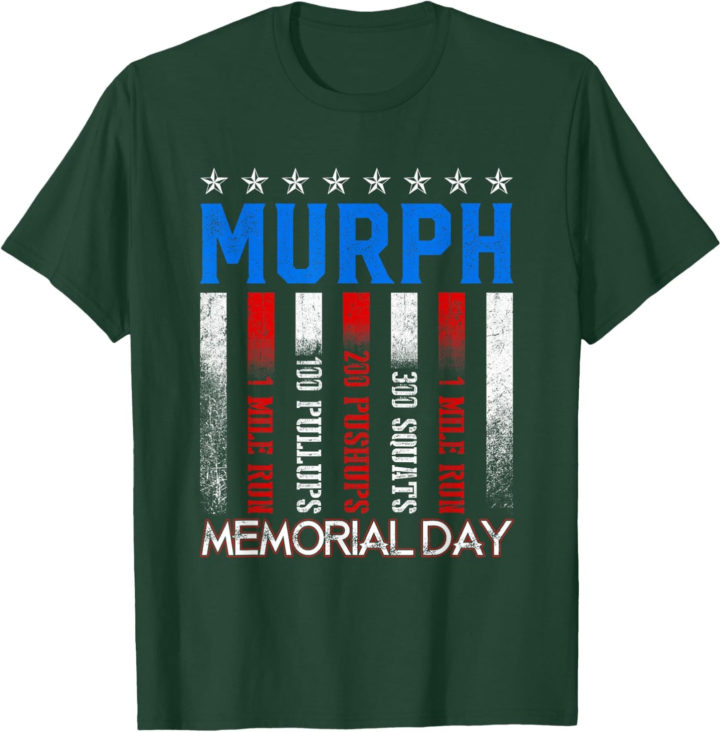 Murph Workout Exercise Challenge Murph Memorial Day T-Shirt - T-Shirt | Forest