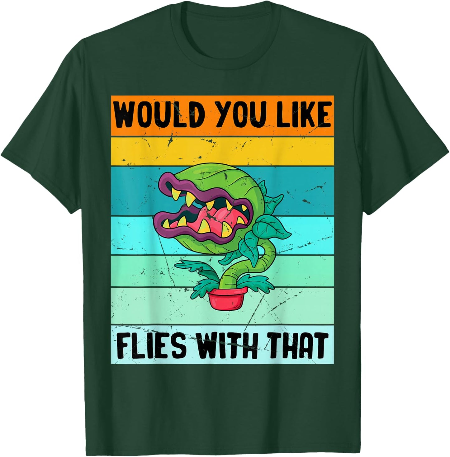 Would You Like Flies with That Funny Gardener Sarcastic T-Shirt - T-Shirt | Forest