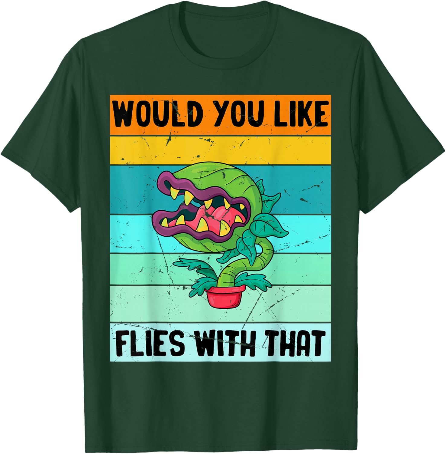 Would You Like Flies with That Funny Gardener Sarcastic T-Shirt - T-Shirt | Forest