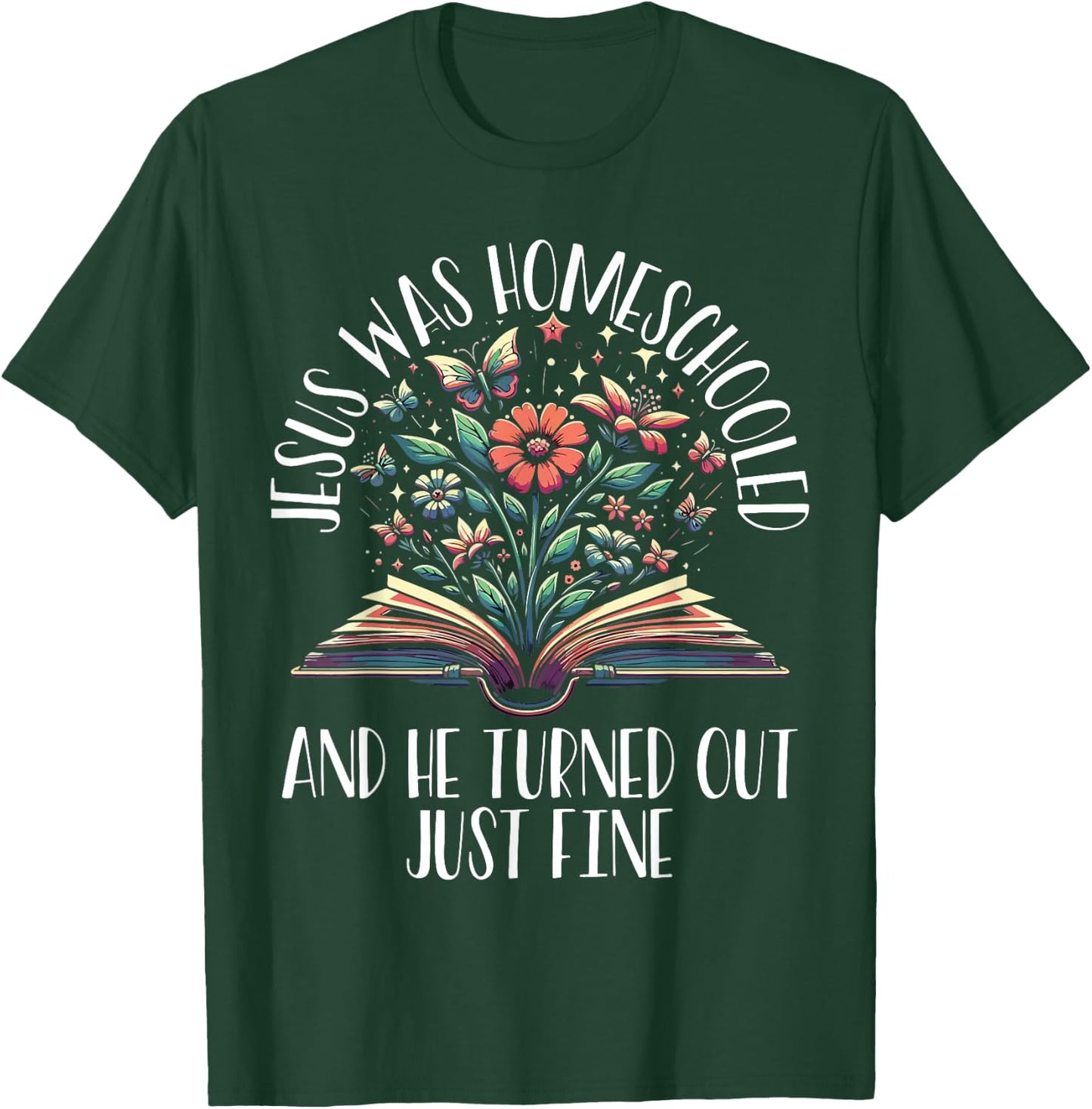 Homeschool Homeschooling Homeschooler Home Education T-Shirt - T-Shirt | Forest