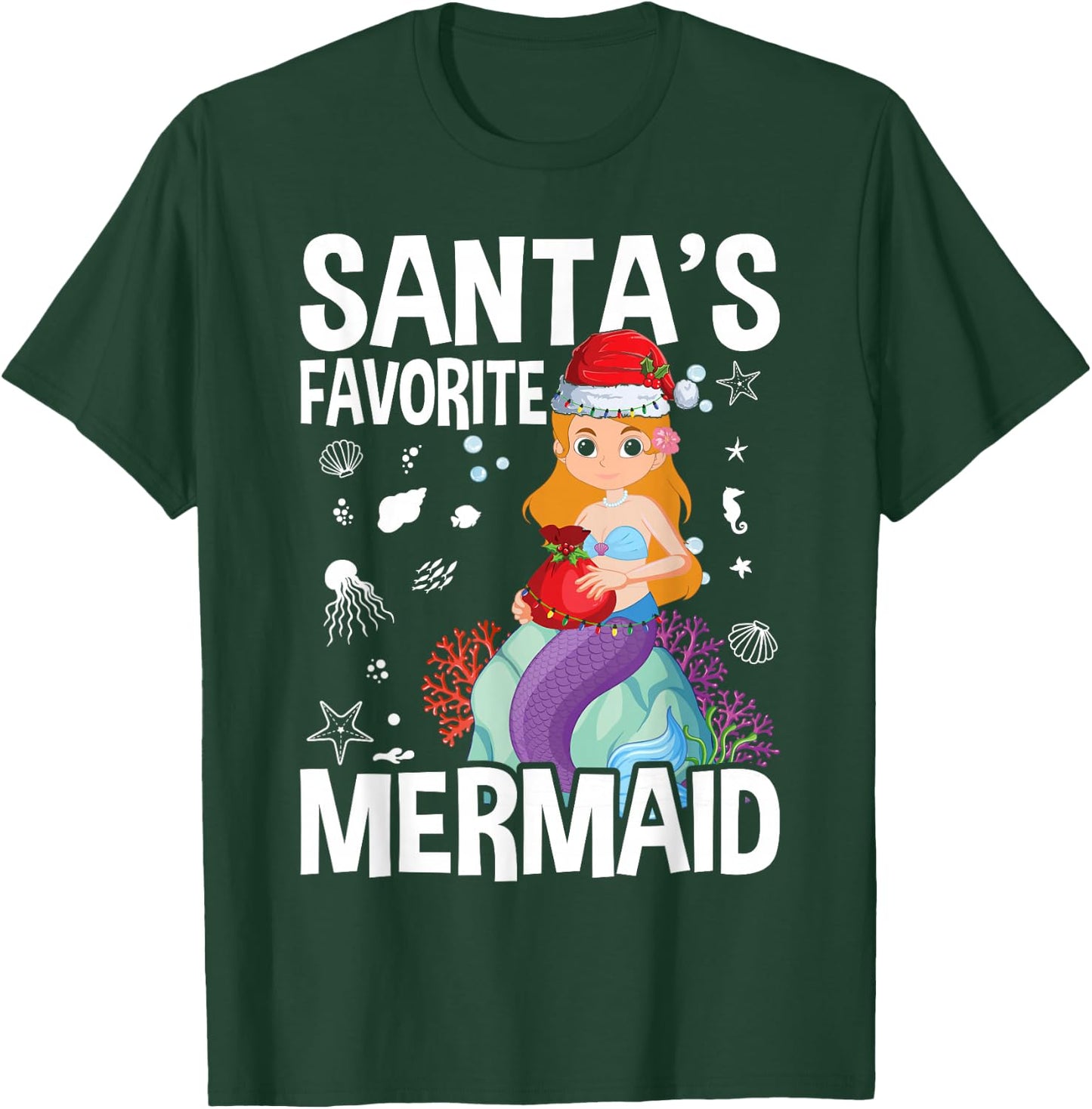 Santa's Favorite Mermaid Christmas T-Shirt - T-Shirt | Forest