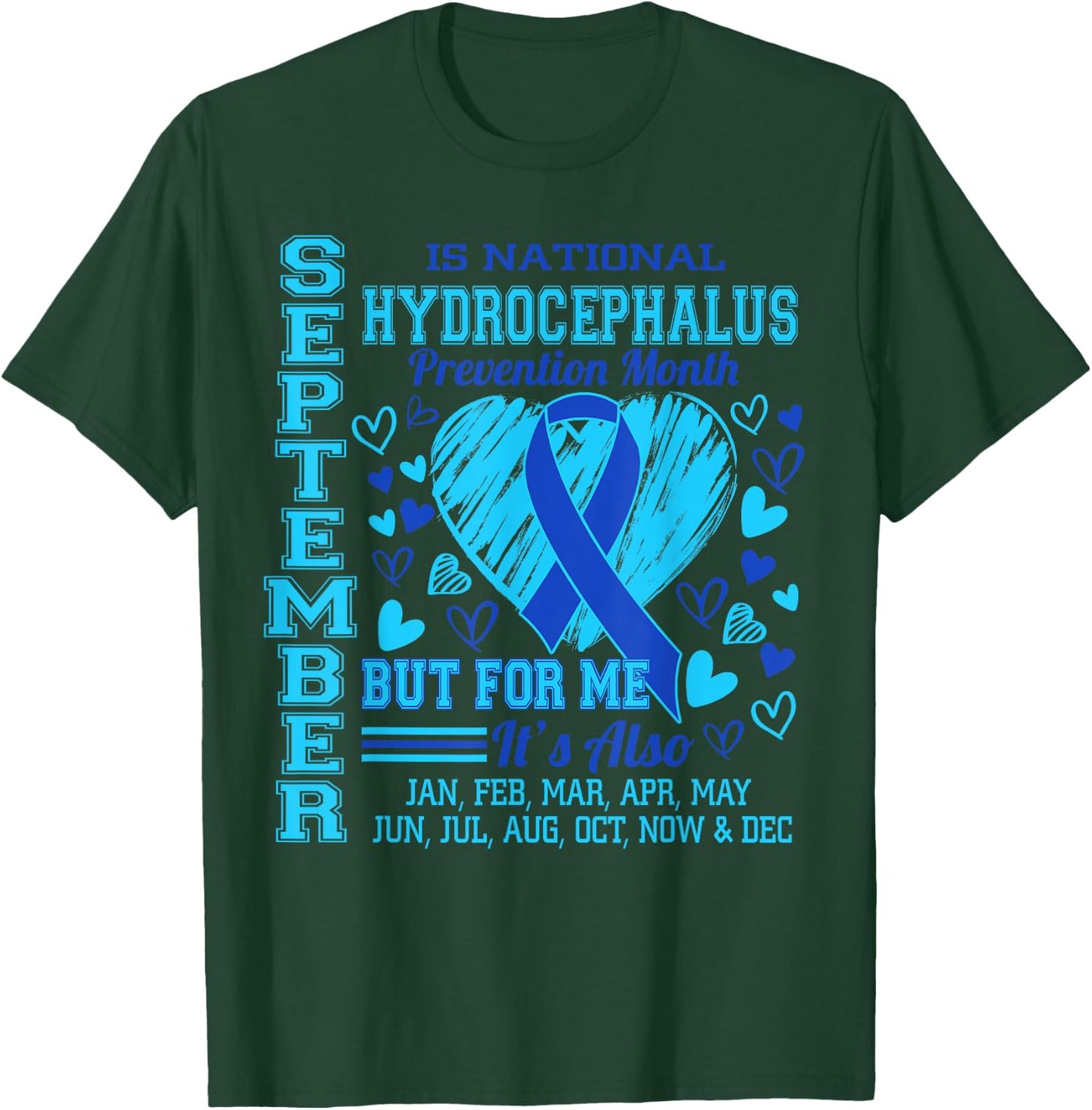 September is National Hydrocephalus Awareness Month T-Shirt - T-Shirt | Forest
