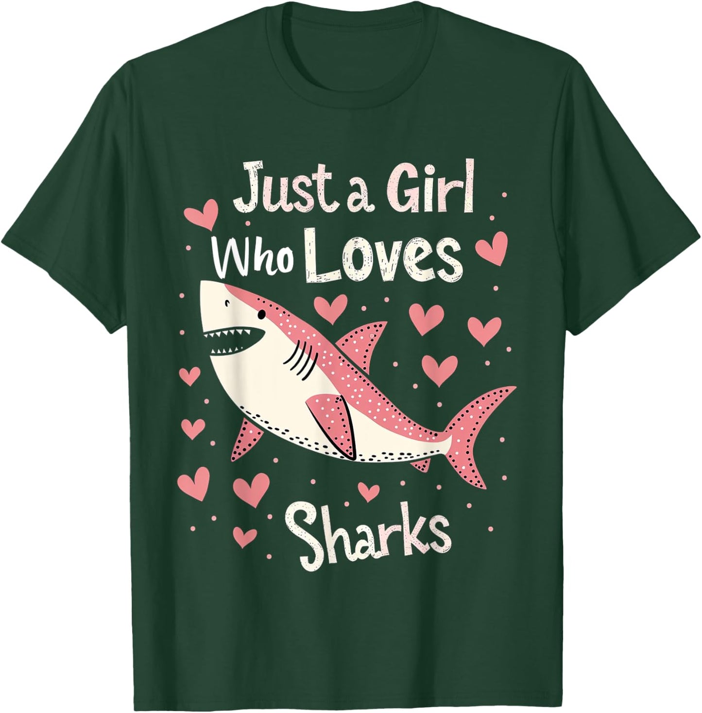 Just a Girl Who Loves Sharks Cute Shark Lover Girls Gifts T-Shirt - T-Shirt | Forest