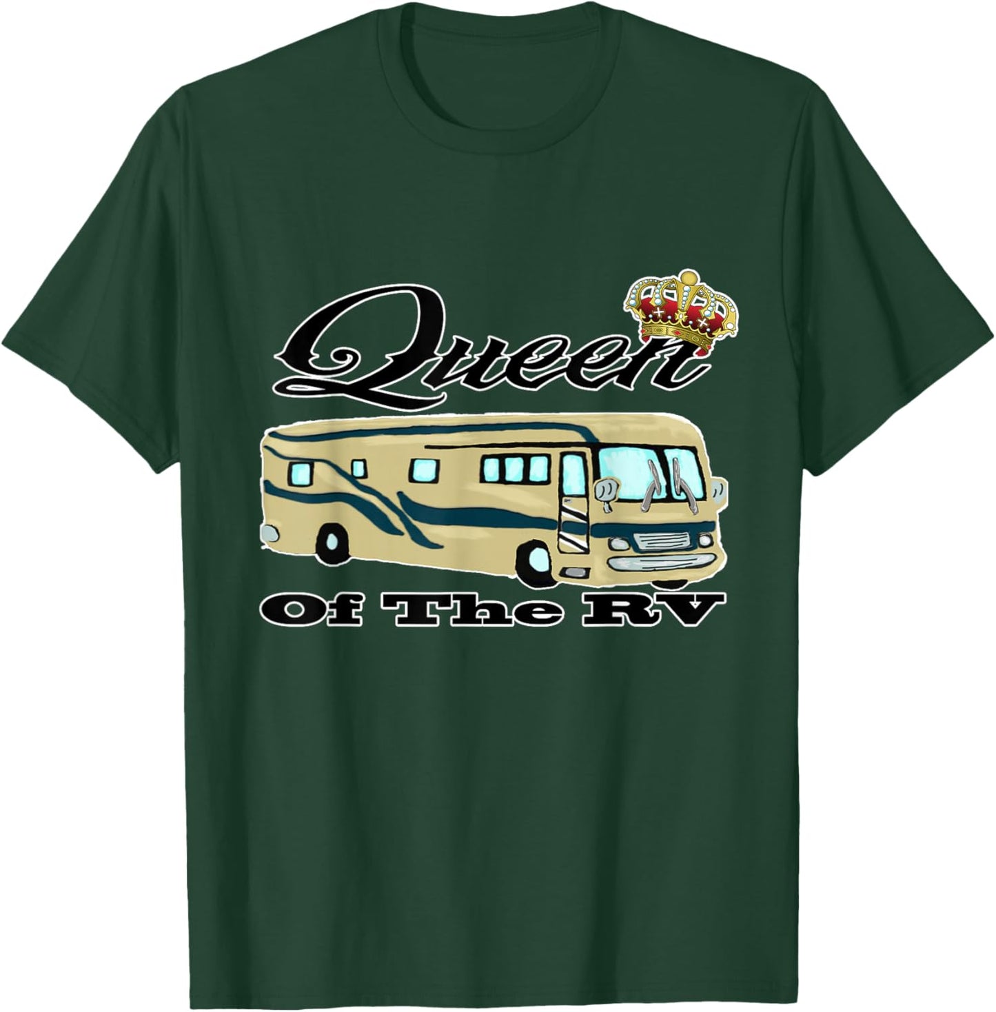 Queen Of The RV Funny Camping T Shirt T-Shirt - T-Shirt | Forest