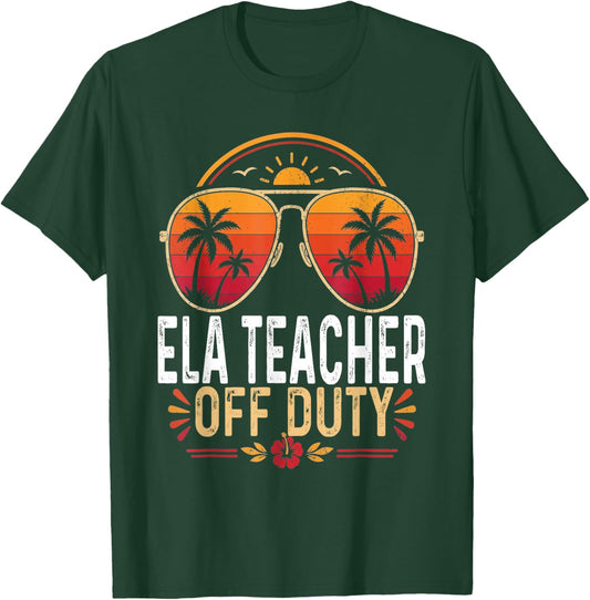 Vintage ELA Teacher Off Duty Last Day of School Summer T-Shirt - T-Shirt | Forest