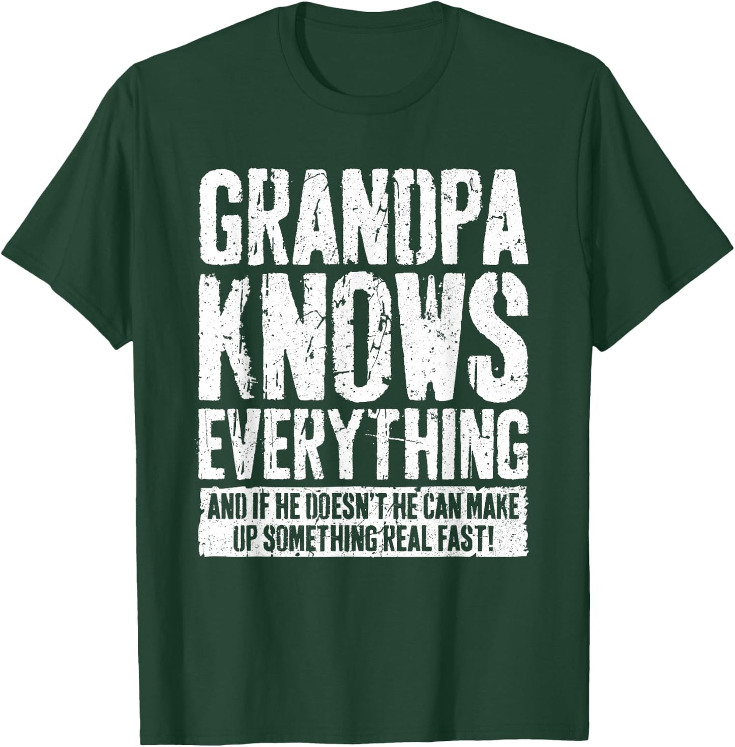 Grandpa Knows Everything Shirt Men Funny Grandpa Fathers Day T-Shirt - T-Shirt | Forest
