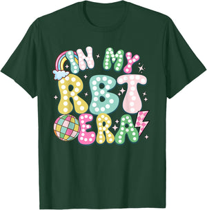 In My RBT Era Registered Behavior Technician ABA Therapist T-Shirt - T-Shirt | Forest