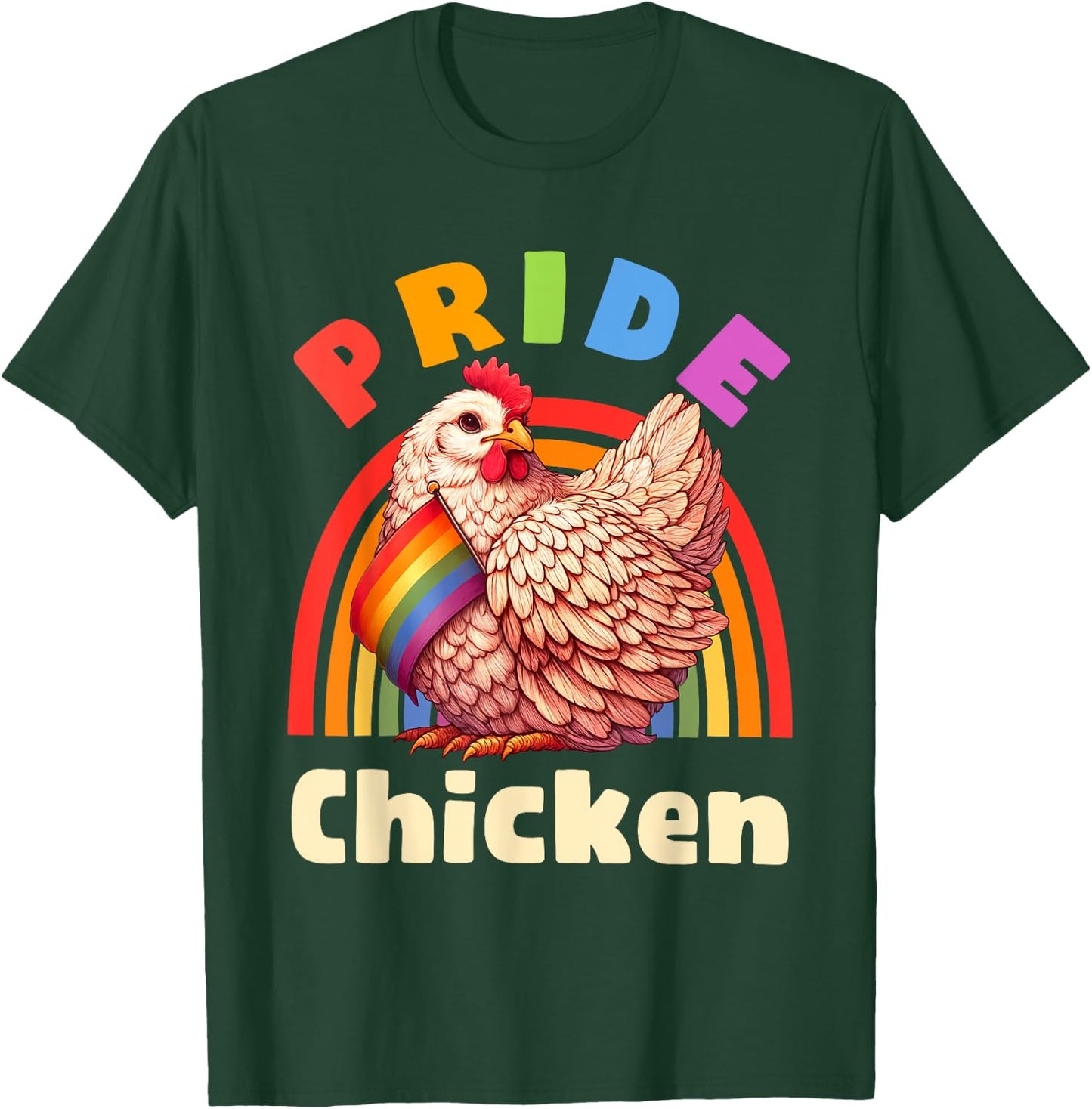 Pride Chicken Gay LBGTQ Rainbow Funny Men Women T-Shirt - T-Shirt | Forest