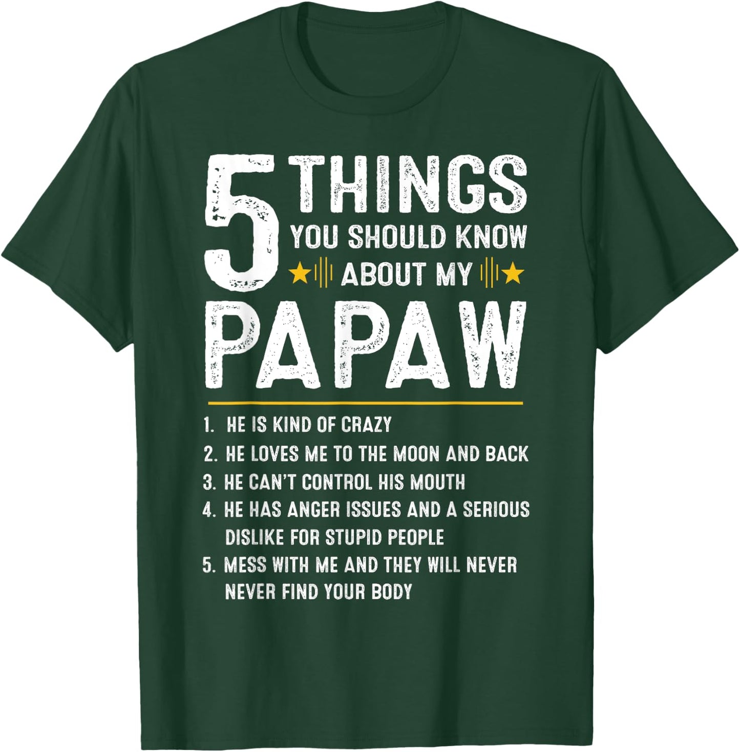 5 Things You Should Know About My Papaw Funny Fathers Day T-Shirt - T-Shirt | Forest