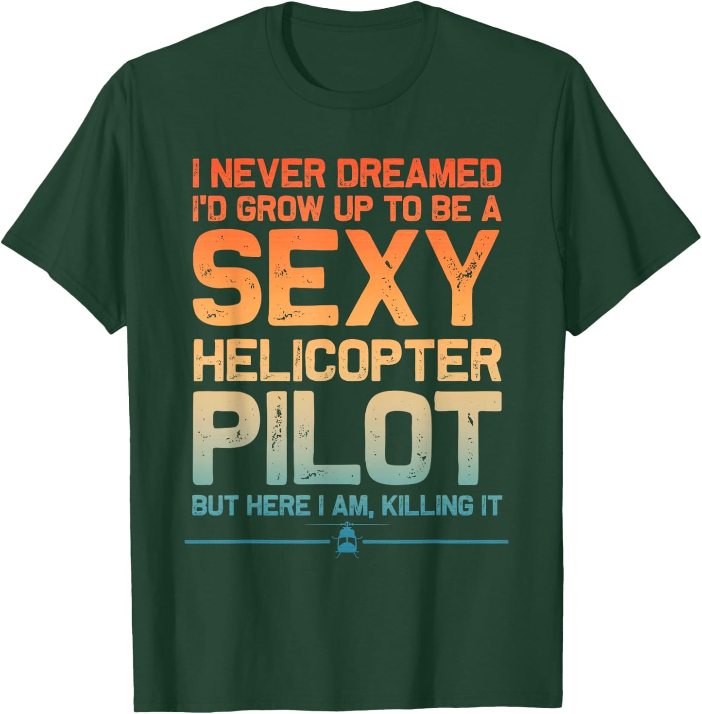 Cool Helicopter Pilot Art Women Flying Heli Pilots T-Shirt - T-Shirt | Forest