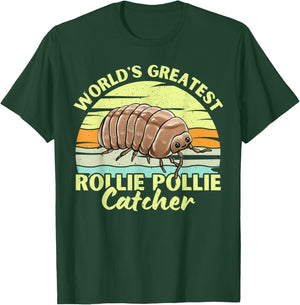 World's Greatest Rollie Pollie Catcher Retero Funny Isopod T-Shirt - T-Shirt | Forest