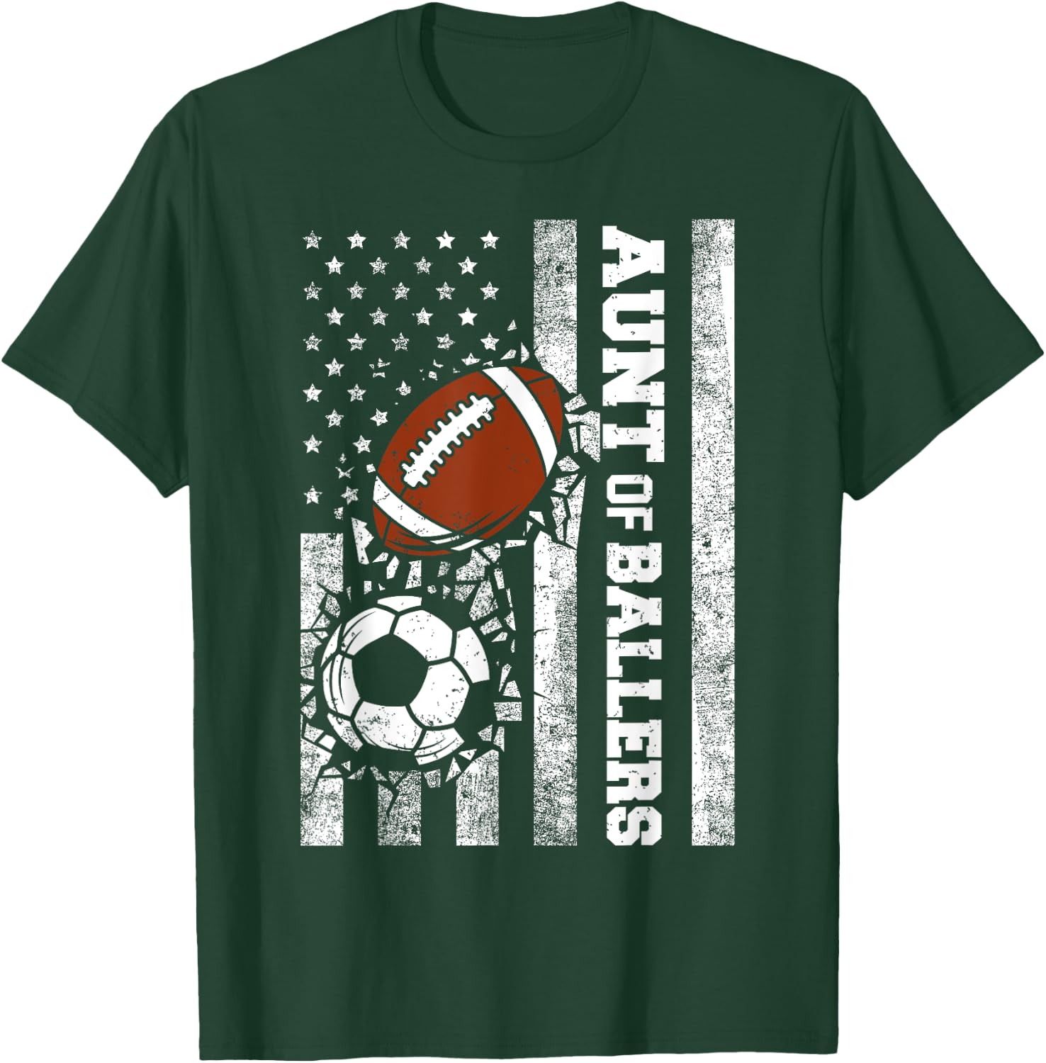 Aunt of Ballers Funny USA Flag Soccer Football Player Aunt T-Shirt - T-Shirt | Forest