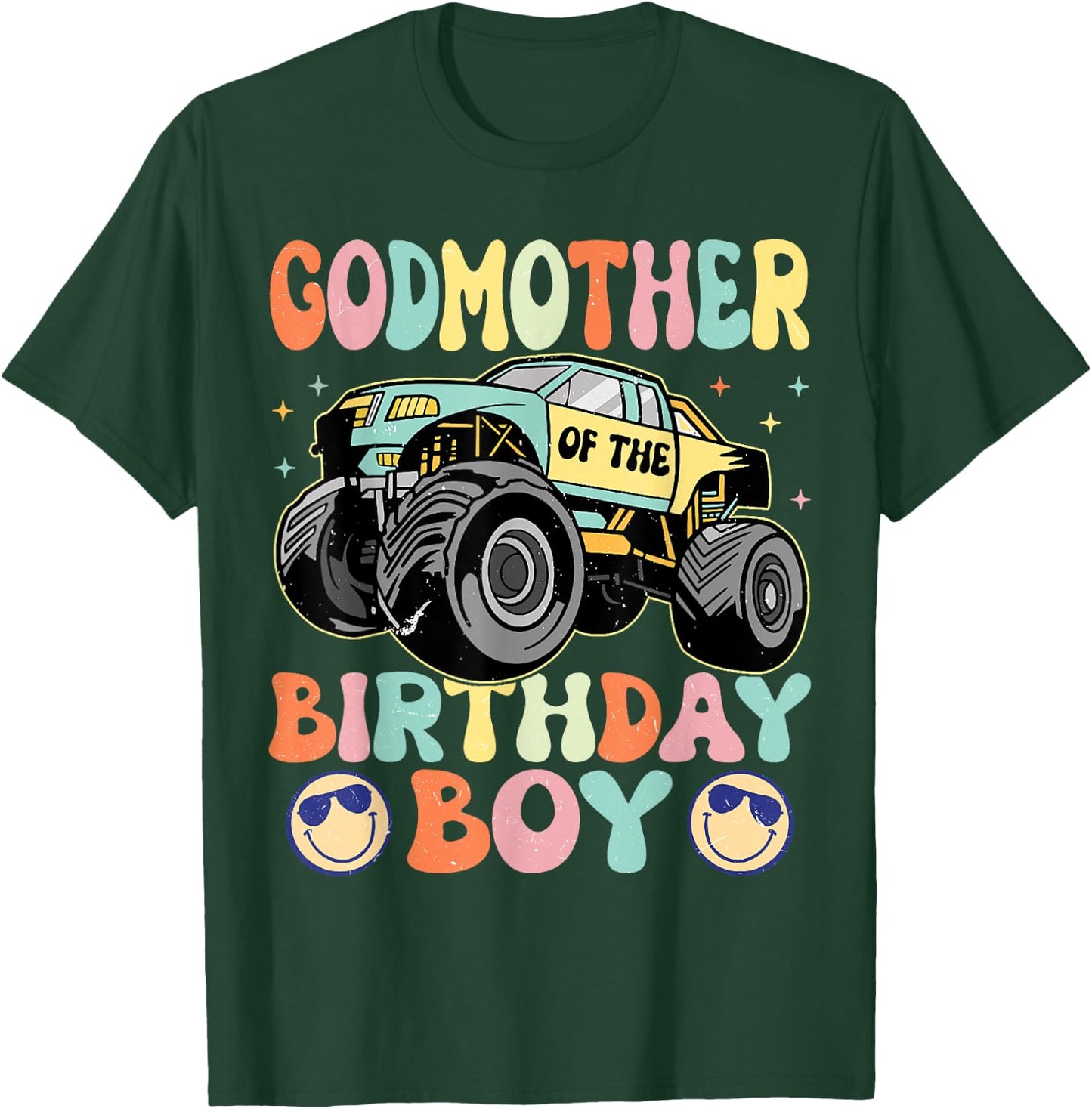 Monster Truck Godmother Of The Birthday Boy Matching Family T-Shirt - T-Shirt | Forest