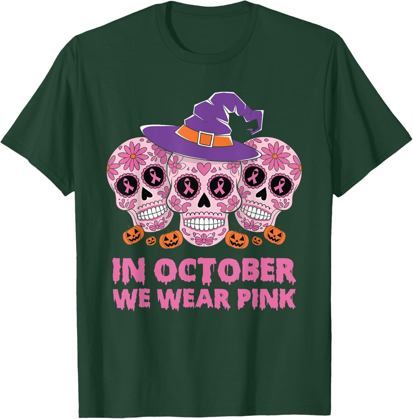 In October We Wear Pink Sugar Skull Breast Cancer Awareness T-Shirt - T-Shirt | Forest