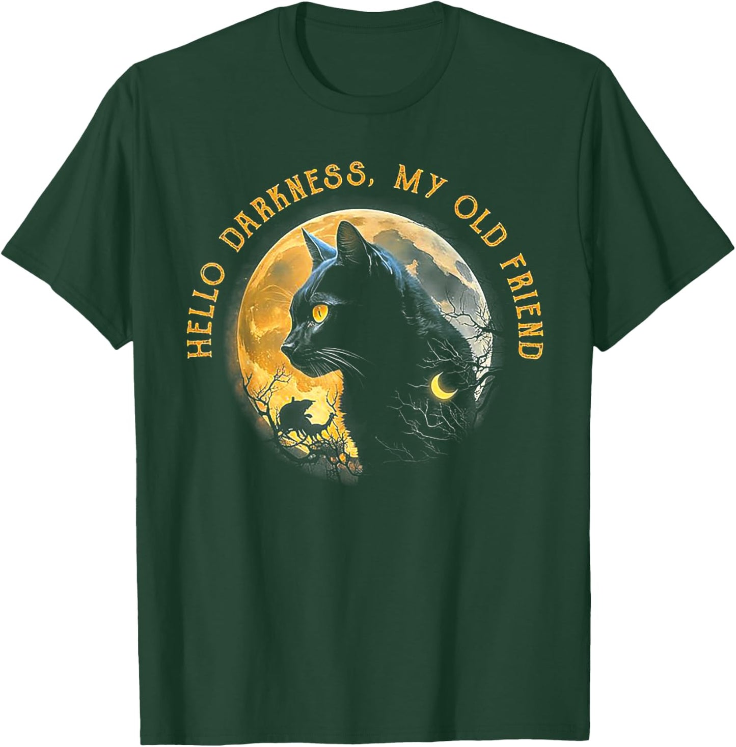 Hello Darkness My Old Friend Funny Cat Moon T-Shirt - T-Shirt | Forest