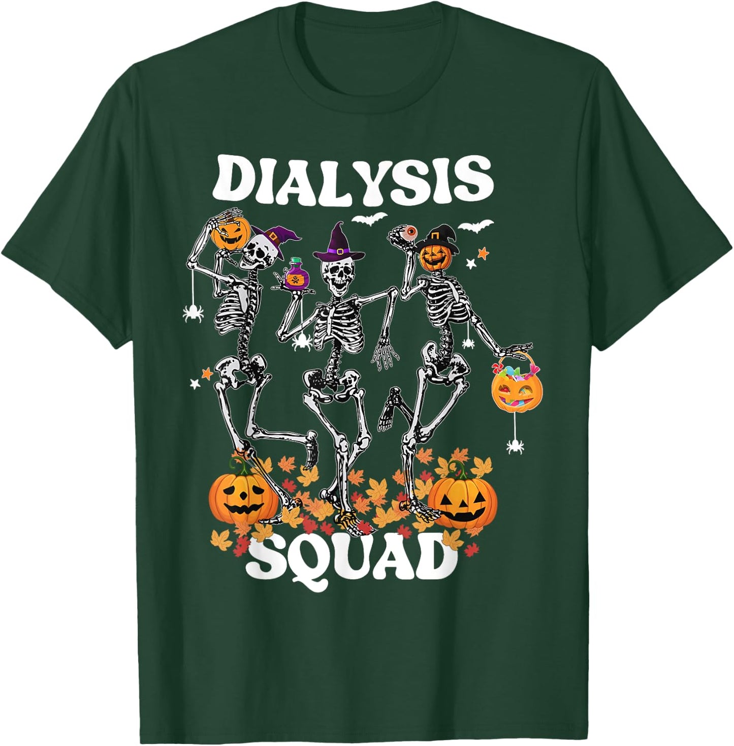 Spooky Dialysis Squad Nurse Skeleton Dancing Dialysis Tech T-Shirt - T-Shirt | Forest