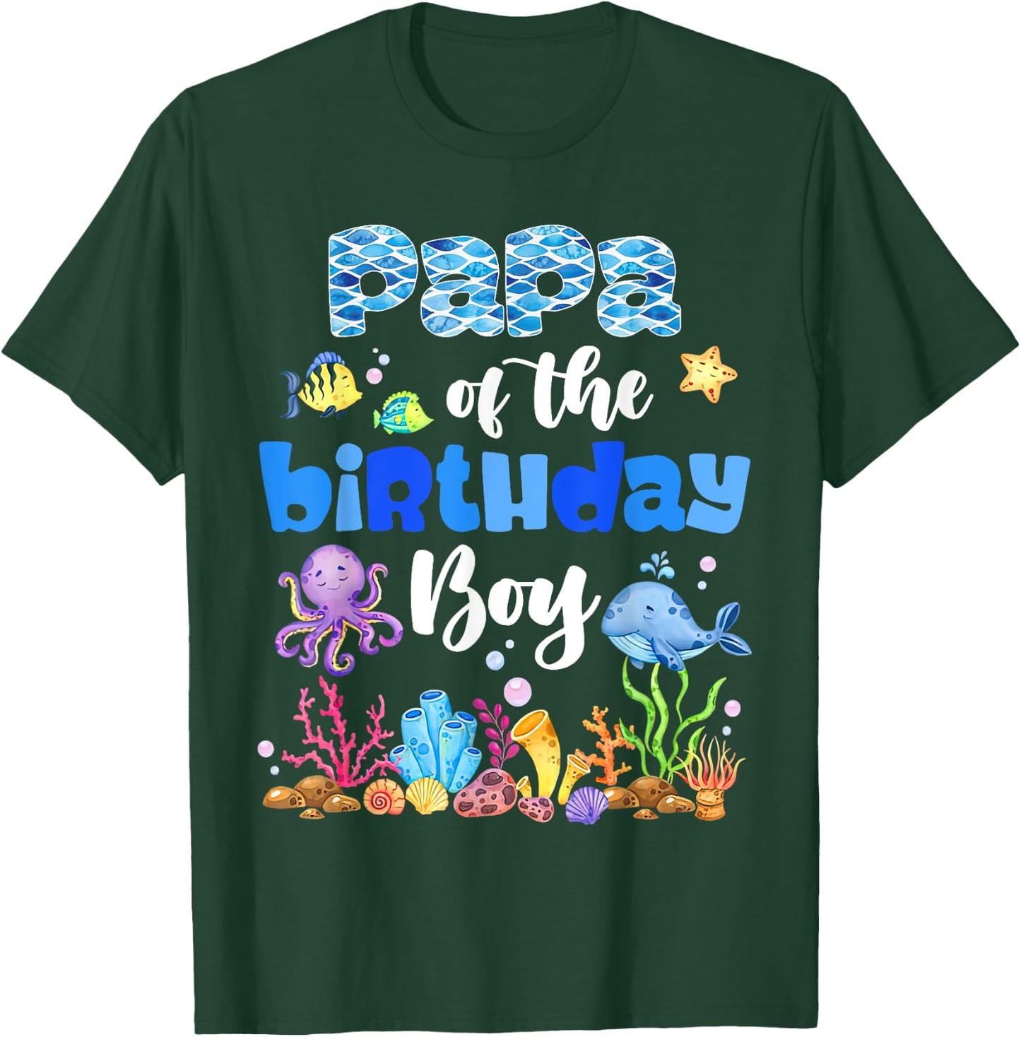 Papa Of The Birthday Boy Sea Fish Ocean Animals Aquarium T-Shirt - T-Shirt | Forest