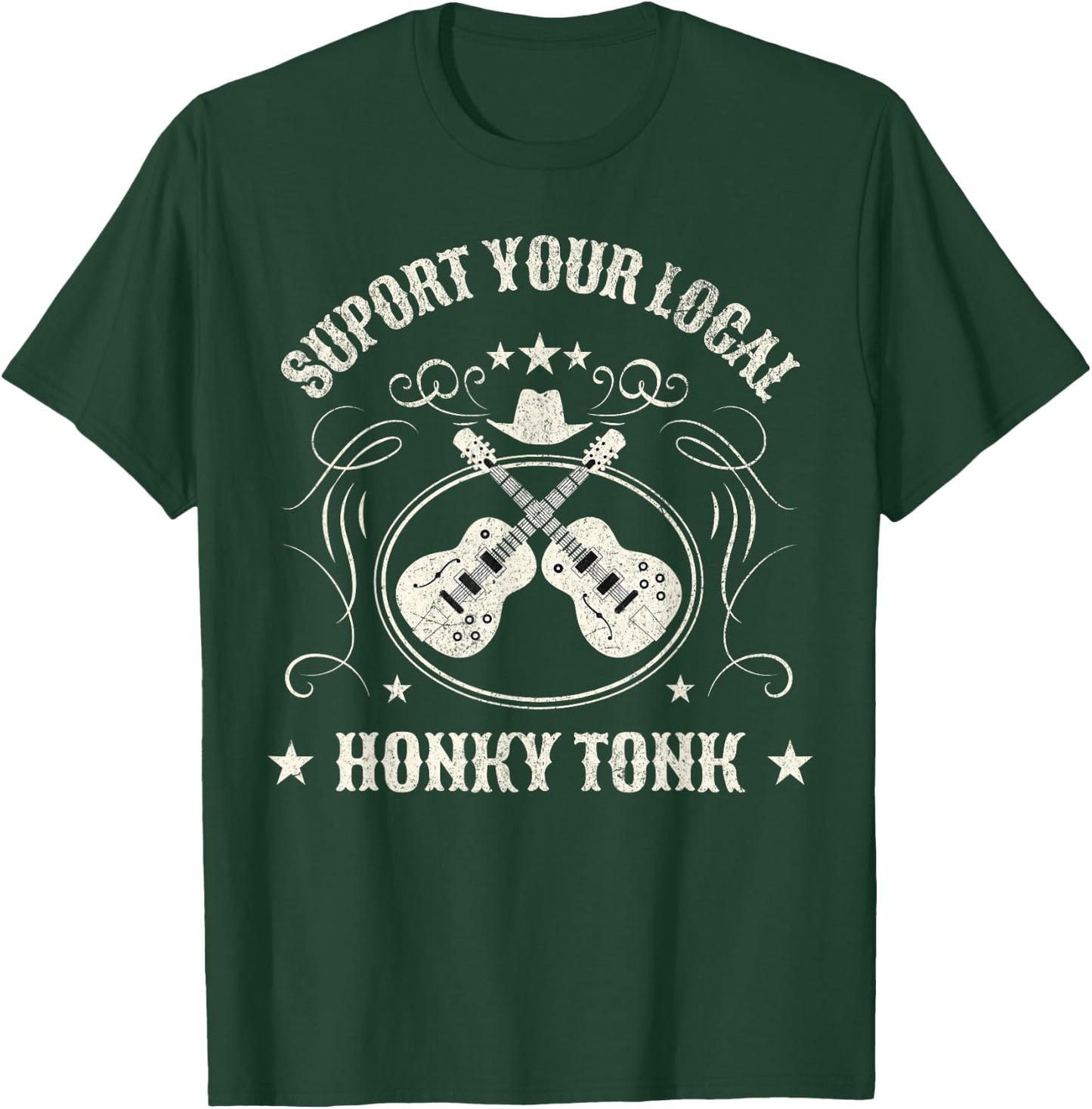 Support Your Local Honky Tonk Country Music Bar T-Shirt - T-Shirt | Forest