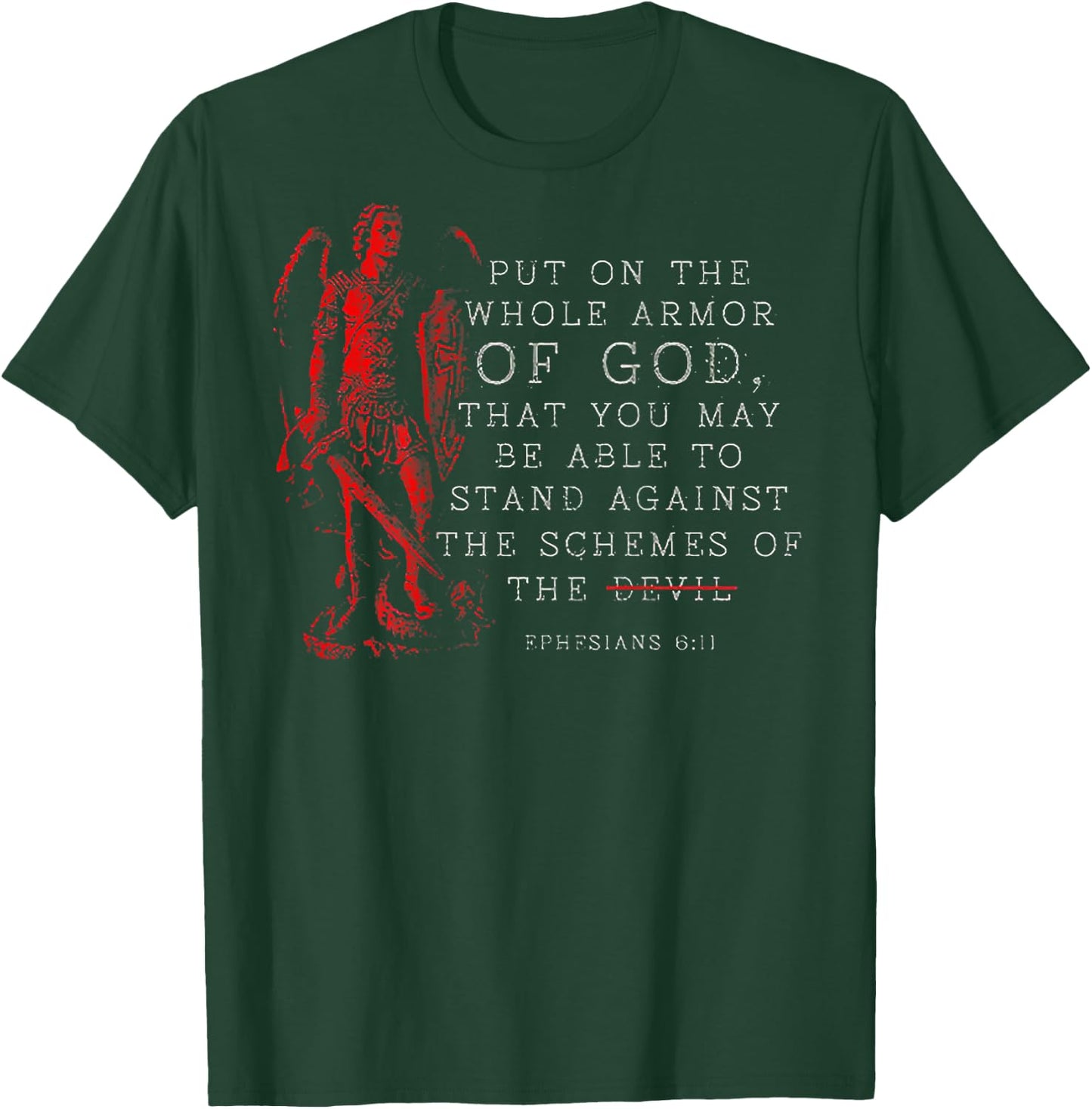 Put On The Whole Armor Of God That You May Be Able (on back) T-Shirt - T-Shirt | Forest