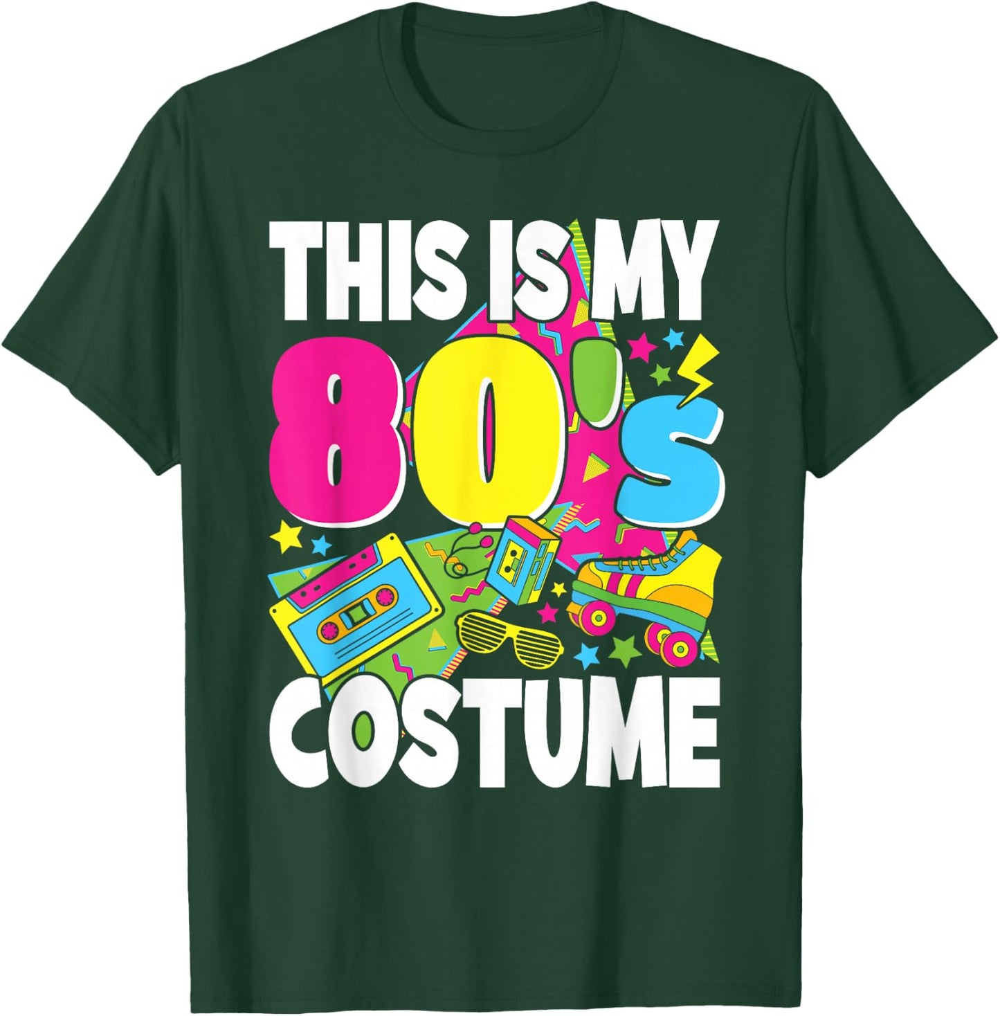 This is My 80s Costume 1980s Theme Outfit Eighties Men Women T-Shirt - T-Shirt | Forest