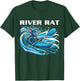 River Rat, River Kayaking, River Adventures, River Rat T-Shirt - T-Shirt | Forest