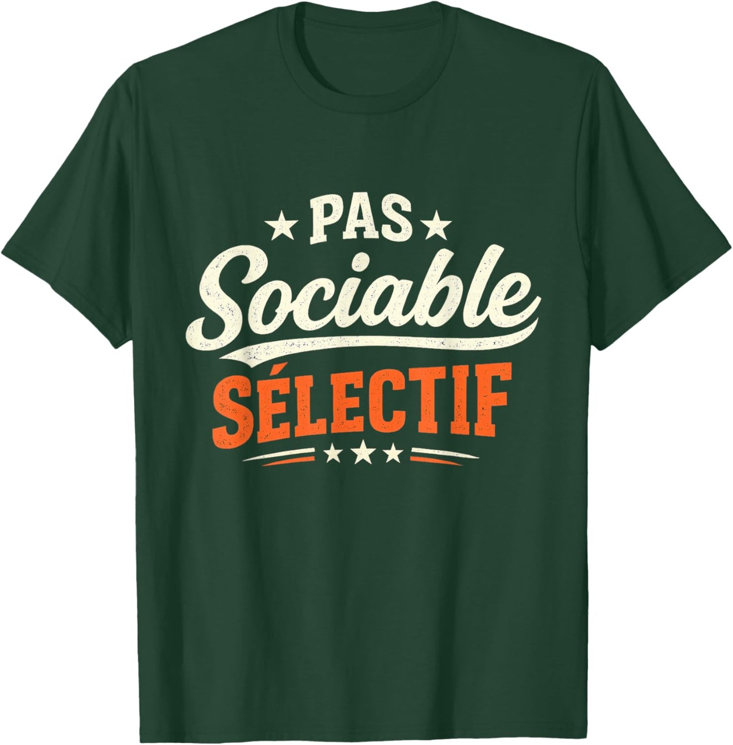 Men's Gift Humour Original Funny Not Sociable Selective T-Shirt - T-Shirt | Forest