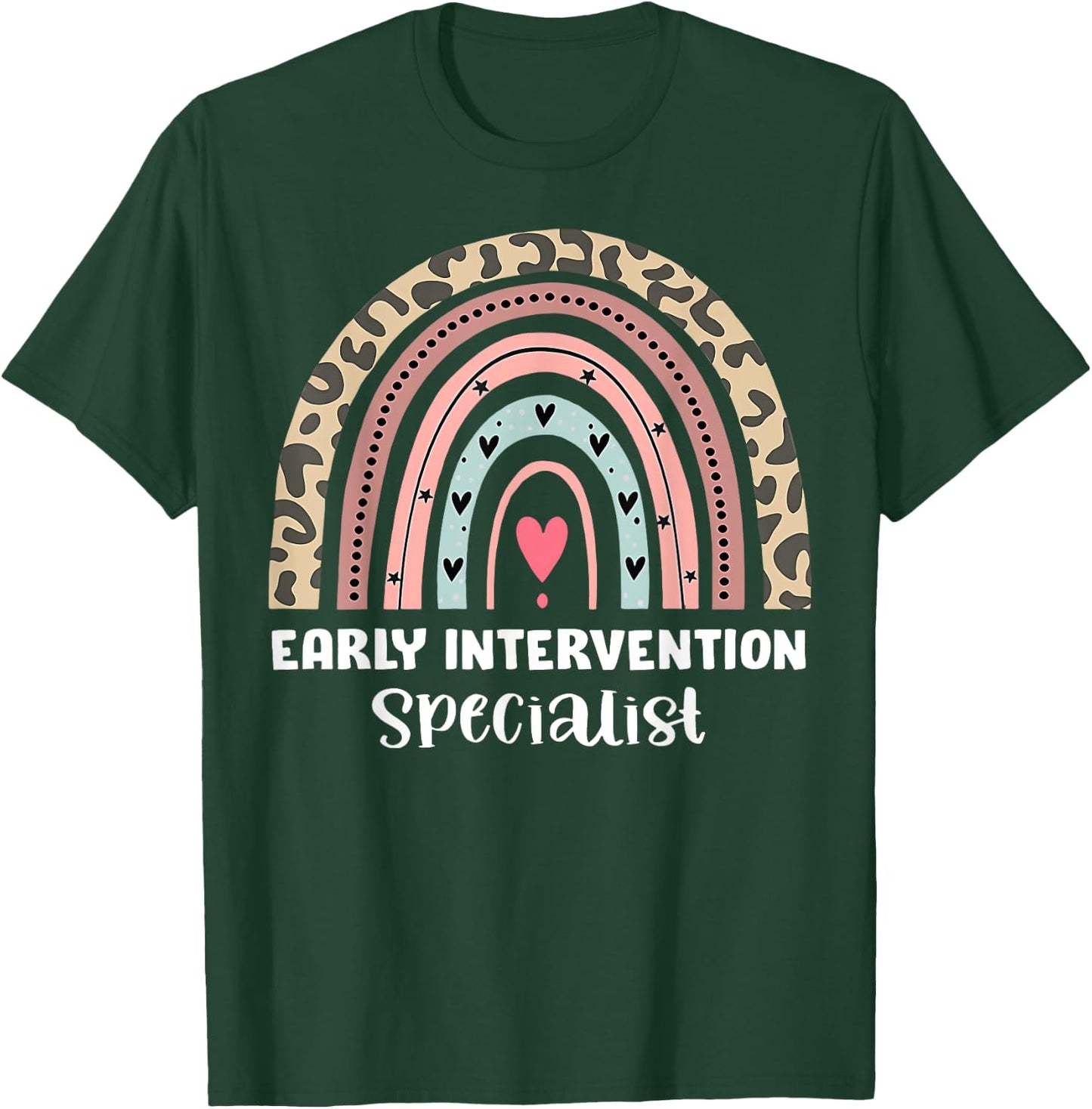 Rainbow Early Intervention Specialist Intervention Squad T-Shirt - T-Shirt | Forest