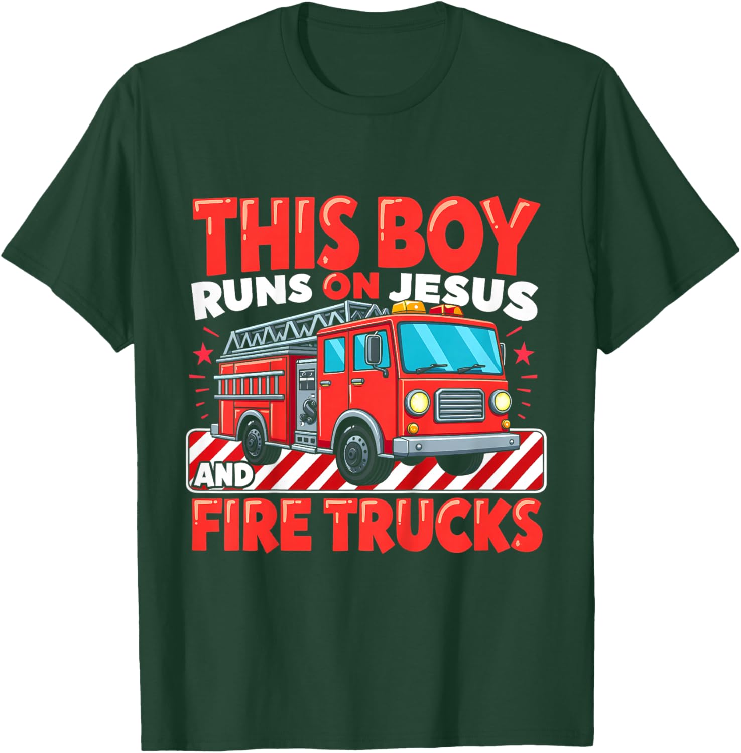 Kids This Boy Runs on Jesus and Fire Trucks Firefighter Toddler T-Shirt - T-Shirt | Forest