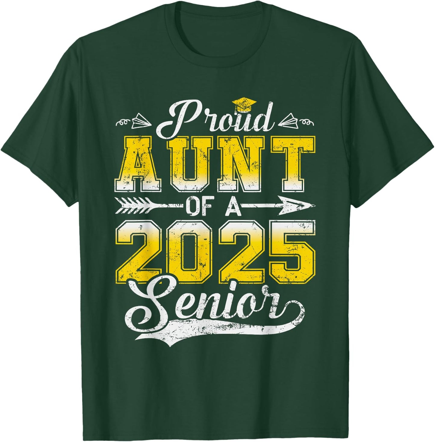 Proud Aunt of a 2025 Senior Graduate, Funny Vintage T-Shirt - T-Shirt | Forest