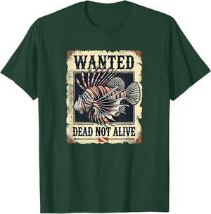 Wanted Dead Not Alive - Lionfish Funny Scuba Diving T-Shirt - T-Shirt | Forest
