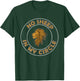 No Sheep in My Circle, Only Lions T-Shirt - T-Shirt | Forest