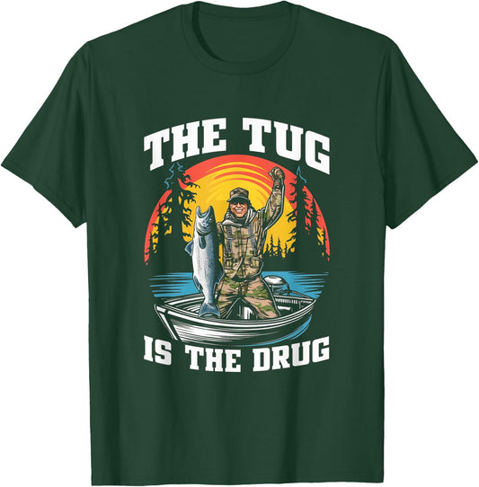 The Tug is My Drug Funny Fishing for Anglers T-Shirt - T-Shirt | Forest