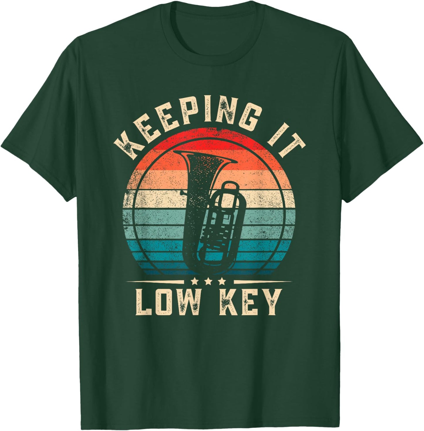 Keeping It Low Key Funny Tuba T-Shirt - T-Shirt | Forest