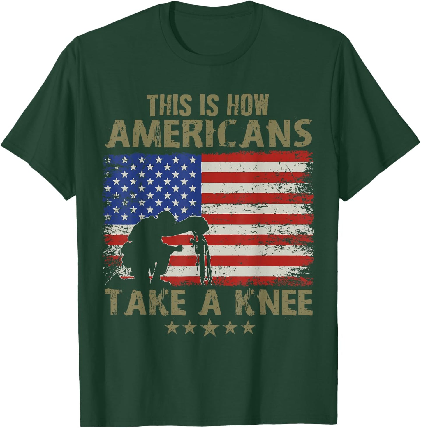 This is how Americans take a Knee T-Shirt - T-Shirt | Forest