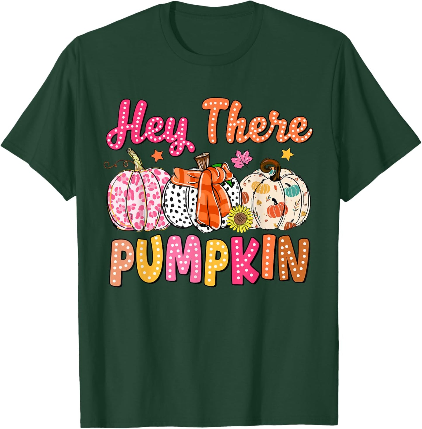 Funny Its Fall Yall Hey There Pumpkin Autumn Tis The Season T-Shirt - T-Shirt | Forest