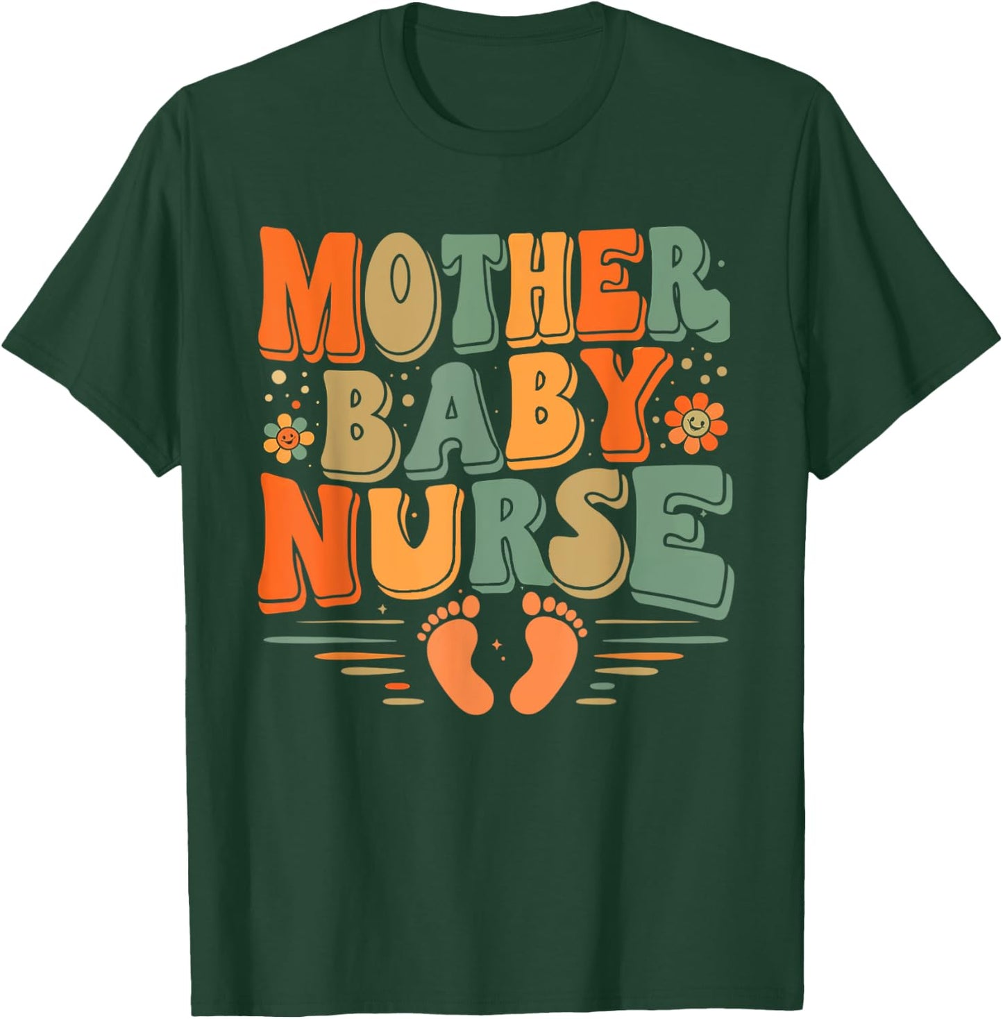 Postpartum Mother Baby Nurse Baby Postpartum Nursing Women T-Shirt - T-Shirt | Forest