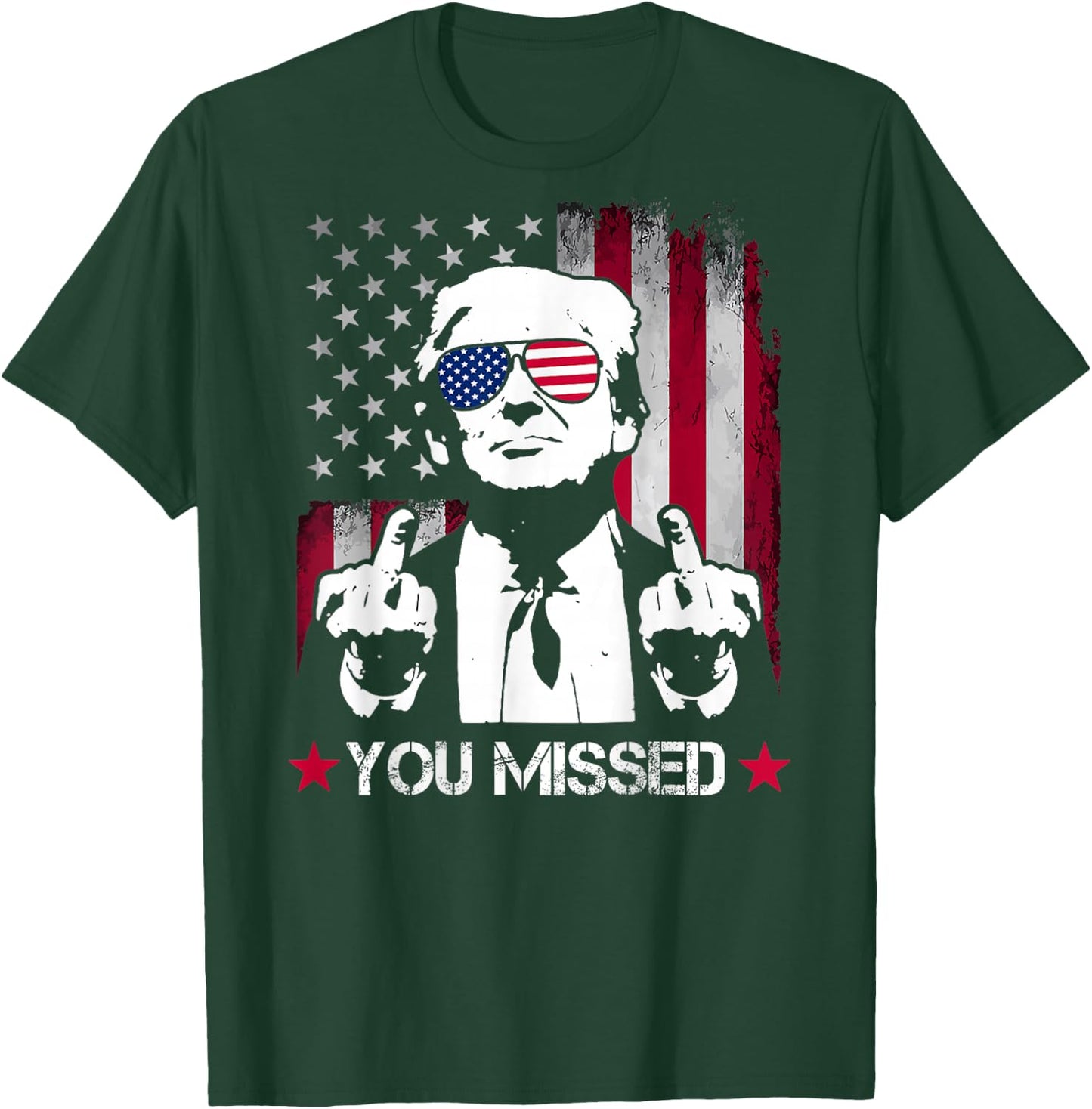 (ON BACK) You Missed Trump 2024 US American Flag T-Shirt - T-Shirt | Forest