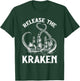 Funny Kraken Sea Monster Apparel Release The Kraken Octopus Sea Creature Adults & Kids Black Small T-Shirt - T-Shirt | Forest