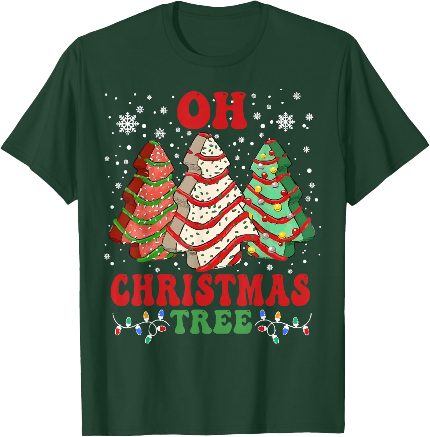 Oh Christmas Tree Cakes Debbie Funny Christmas T-Shirt - T-Shirt | Forest