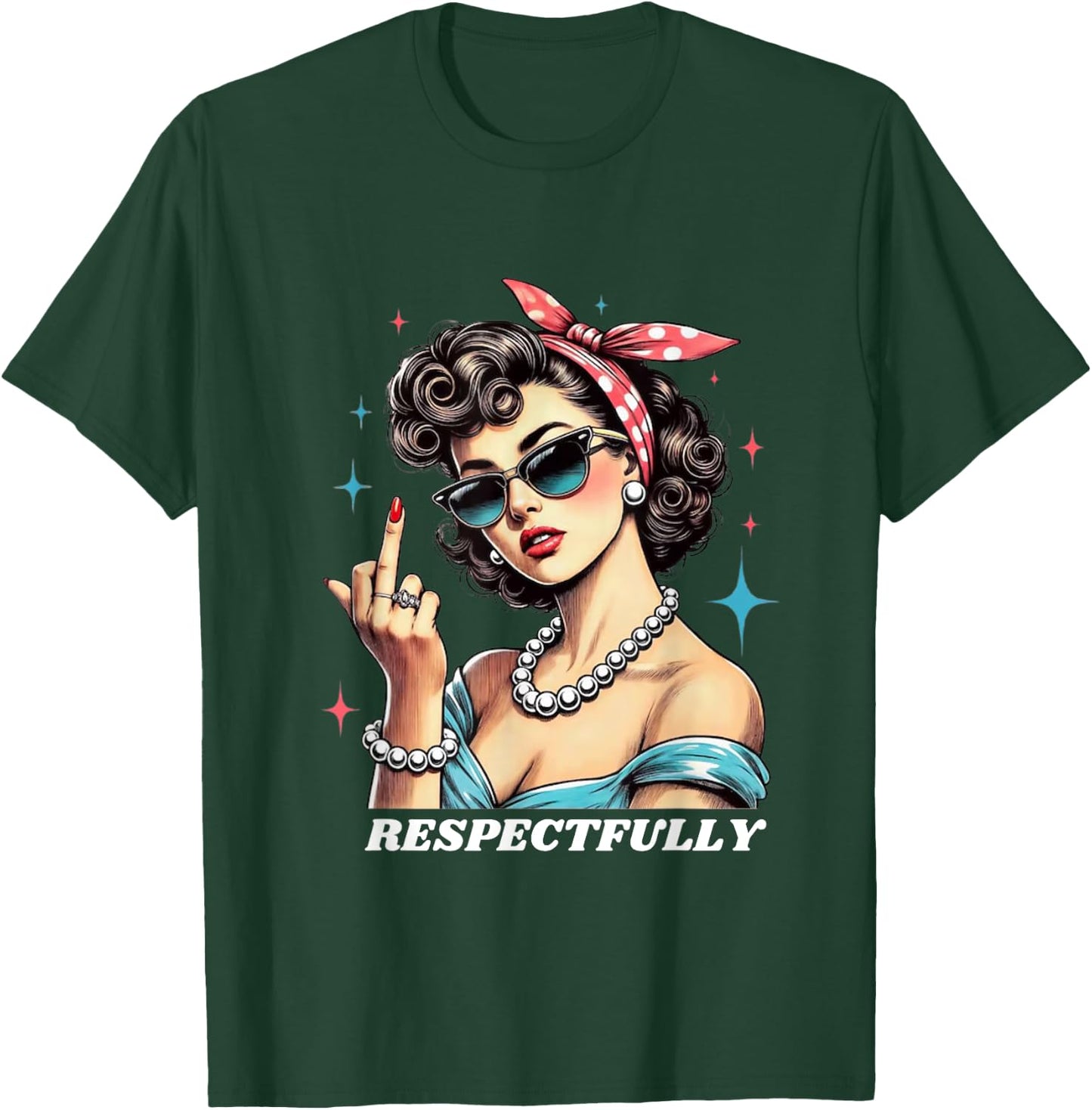 Respectfully T-Shirt - T-Shirt | Forest